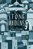 The Stone Maidens