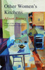 Other Women's Kitchens
