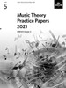 Music Theory Practice Papers 2021, ABRSM Grade 5