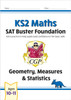 KS2 Maths SAT Buster Foundation: Geometry, Measures & Statistics (for the 2026 tests)