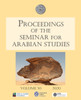 Proceedings of the Seminar for Arabian Studies Volume 50 2020: Papers from the fifty-third meeting of the Seminar for Arabian Studies held at the University of Leiden from Thursday 11th to Saturday 13th July 2019