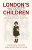 London's Forgotten Children: Thomas Coram and the Foundling Hospital
