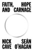 Faith, Hope and Carnage : Sunday Times Bestseller