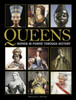 Queens: Women in Power through History
