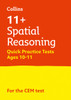 11+ Spatial Reasoning Quick Practice Tests Age 10-11 (Year 6): For the 2026 Cem Tests