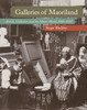 Galleries of Maoriland: Artists, Collectors and the Maori World, 1880-1910