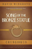 SONG OF THE BRONZE STATUE