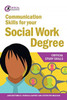 Communication Skills for your Social Work Degree