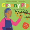 Granny Pip Grows Fruit