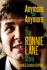Anymore for Anymore: The Ronnie Lane Story