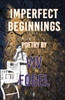 Imperfect Beginnings