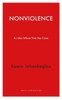 Nonviolence: An Idea Whose Time Has Come