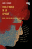 Whole World in an Uproar: Music, Rebellion and Repression – 1955-1972