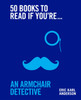 50 Books to Read If You're an Armchair Detective