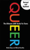 Queer: The Ultimate LGBT Guide for Teens