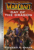 Warcraft: Day of the Dragon : Blizzard Legends