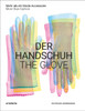 The Glove : More than fashion