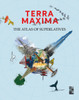 Terra Maxima : The Atlas of Superlatives