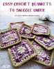 Cosy Crochet Blankets to Snuggle Under