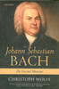 Johann Sebastian Bach: The Learned Musician