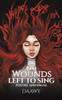 No Wounds Left to Sing