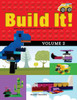 Build It! Volume 2 : Make Supercool Models with Your LEGO (R) Classic Set