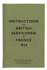 Instructions for British Servicemen in France, 1944