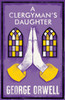 A Clergyman's Daughter: Annotated Edition