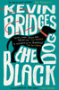The Black Dog: The life-affirming debut novel from one of Britain's most-loved comedians