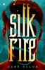 Silk Fire