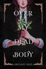 Over My Dead Body