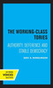 The Working-Class Tories : Authority, Deference and Stable Democracy