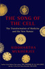 Song of the Cell: An Exploration of Medicine and the New Human