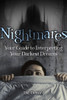 Nightmares: Your Guide to Interpreting Your Darkest Dreams