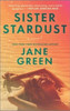 Sister Stardust: A Novel