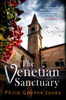 The Venetian Sanctuary: A gripping, atmospheric thriller set in the beautiful and secretive islands of Venice
