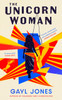 The Unicorn Woman: The Pulitzer Prize Finalist for 2025