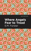 Where Angels Fear to Tread