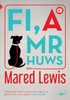 Cyfres Amdani: Fi a Mr Huws