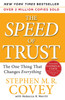 SPEED of Trust: The One Thing That Changes Everything