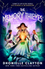 The Memory Thieves (The Marvellers 2): sequel to the magical fantasy adventure!