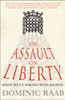 The Assault on Liberty: What Went Wrong with Rights