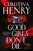 Good Girls Don't Die