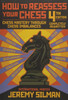 How to Reassess Your Chess: Chess Mastery Through Imbalances