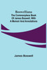 Boswelliana: The Commonplace Book of James Boswell, with a Memoir and Annotations