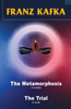 Franz Kafka: The Metamorphosis and The Trial