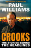 Crooks: The Stories Behind the Headlines