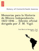 Memorias para la Historia de México Independiente, 1822-1846 ... Edición oficial dirigada por J. M. Vigil.