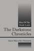 The Darkstone Chronicles: Rise of the Death Lords