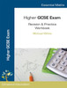 Essential Maths: Higher GCSE Exam Revision & Practice Workbook